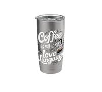 Coffee is My Love Language Funny Coffee Lover Stainless Steel Insulated Tumbler