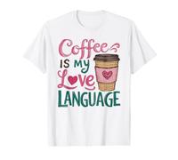 Coffee is My Love Language Value Graphic T-Shirt