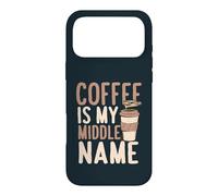 Coffee Is My Middle Name Funny Caffeine Latte Barista Case for iPhone 17 Pro Max