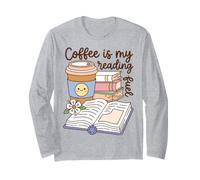 Coffee is My Reading Fuel Book Lover Bookworm Reader Long Sleeve T-Shirt