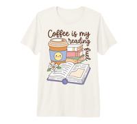 Coffee is My Reading Fuel Book Lover Bookworm Reader Premium T-Shirt