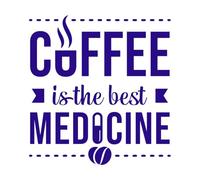 Coffee is The Best Medicine Lettering Decals 42x44.4cm Do not Damage The Wall Surface DarkBlue