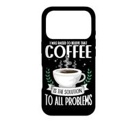 Coffee is the Solution To All Problems Barista Caffeine Case for iPhone 17 Pro