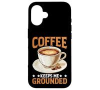 Coffee Keeps Me Grounded Morning Necessities Caffeine Case for iPhone 16