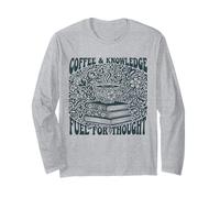Coffee Knowledge Fuel for Thought Book Lover Reading Long Sleeve T-Shirt