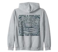 Coffee Knowledge Fuel For Thought Book Lover Reading Zip Hoodie
