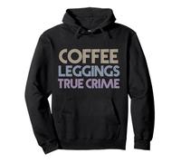 Coffee Leggings True Crime Hoodie Serial Killer Murderino Pullover Hoodie