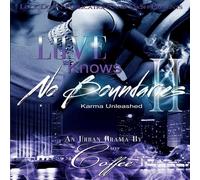 Coffee LOVE KNOWS NO BOUNDARIES 2: Karma Unleashed Paperback Book Coffee Multicolor