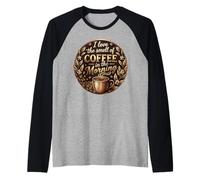 Coffee Love Smell of Coffee in The Morning coffeelover Raglan Baseball Tee