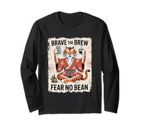 Coffee Lover Brave The Brew Fear No Bean Long Sleeve T-Shirt
