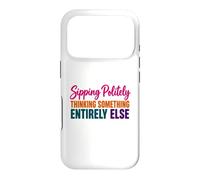 Coffee Lover Humor Sipping Politely Thinking Something Else Case for iPhone 17 Pro