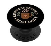 Coffee Lover Kindness Club Positive Message Caffeine Graphic PopSockets Adhesive PopGrip