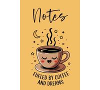 Coffee Lover Notebook: Composition Book, 6" x 9" - 120 Lined Pages, Fueled by Coffee and Dreams Journal