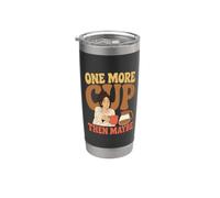 Coffee Lover One More Cup Then Maybe Retro Morning Humor Stainless Steel Insulated Tumbler