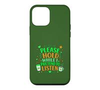 Coffee Lover Sarcastic Please Hold While I Pretend To Listen Case for iPhone 12 mini