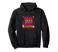 Coffee Lover Sarcastic Please Hold While I Pretend To Listen Pullover Hoodie