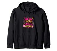 Coffee Lover Sarcastic Please Hold While I Pretend To Listen Zip Hoodie