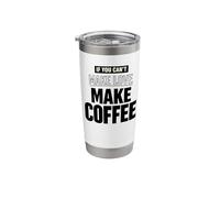 Coffee Lover Tee If You Can't Make Love Make Coffee Stainless Steel Insulated Tumbler