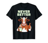 Coffee Lover Tired Cow Never Better Thumbs Up Rancher Farmer T-Shirt