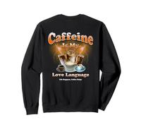 Coffee Lovers Caffeine My Love Language Bootleg Java Sweatshirt