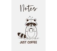 Coffee Lovers Notebook: Composition Book, 6" x 9" - 120 Lined Pages, Just Caffeine Raccoon Journal, Cute Minimalist Design Cover