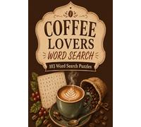 Coffee Lovers Word Search: 103 Word Search Puzzles: 6x9 Inches, 206 Pages | 103 word search Puzzles | Solutions Included|