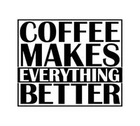 Coffee Makes Everything Better Inspirational Quote Hand Drawn Banner Poster Design Wall Decals PVC 41x49.3cm Art Mural Painting Black
