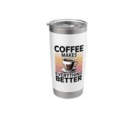 Coffee Makes Everything Better Stainless Steel Insulated Tumbler