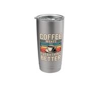 Coffee Makes Everything Better Stainless Steel Insulated Tumbler