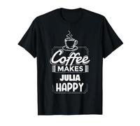 Coffee Makes Julia Happy Saying Funny Julia Name Value Graphic T-Shirt, Men, Black, L