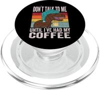 coffee meme - Don't Talk To Me Until I've Had My Coffee PopSockets PopGrip for MagSafe