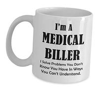 Coffee Mug Appreciation for Im A Medical Biller I Solve Problems Coder and Billing Health Claims Specialist Clinic Hospital Certified Med Tea Cup Ceramic Cup Funny Ceramic Mugs for 330ML