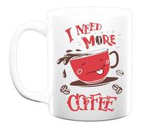 Coffee Mug Ceramic White Novelty Funny 11oz - Gifts for I Need More Coffee - Office, Home, Novelty Gifts, Xmas Gift, Perfect Birthday Present, Funny Mugs for Men, Funny