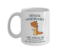 Coffee Mug Dinosaur Dentist Higienisaurus Like A Regular Dental Hygienist But More Rawrsome Awesome Tea Cup Coloured Ceramic Cup Premium Work Mug for Kitchen Accessories Anyone Office 330ML