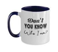 Coffee Mug Don't You Know Who I Am? Tea Cup Decorations Ceramic Cup Coloured Ceramic Mugs for Work Anyone Office 330ML