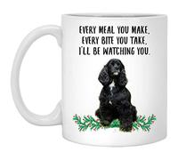 Coffee Mug Funny English Cocker Spaniel Black Every Meal You Make Every Bite You Take Coffee Cups Coloured Ceramic Tea Cup Novelty Tea Mug for Gift Birthday Gifts Boy 330 ML