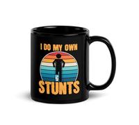 Coffee Mug Funny Saying I Do All My Own Stunts Broken Leg Amputee Joyful Broken Leg Survivor Get Well Hilarious Amputee Black Ceramic 11oz Sarcastic Saying Women Men