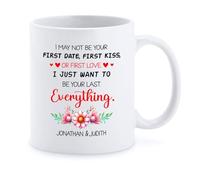 Coffee Mug I May Not Be Your First Love I Just Want Last Ceramic Tea Cup Novelty Tea Mug Fine Patterns Coffee Cups for Presents Kitchen Home 330 Ml