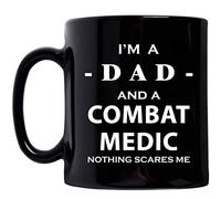 Coffee Mug Im A Combat Medic Dad Men Husband Black for Field Medics Military Army Emergency First Aid Trauma Care Nothing Scares Me Ceramic Mugs Personalised Mug Funny Tea Cup for 300ML