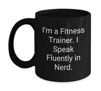 Coffee Mug I'm A Fitness Trainer. I Speak Fluently in Genius. Tea Cup 330Ml | Gift Mug Ceramic Durable Drinking Cup for Birthday Christmas Kitchen