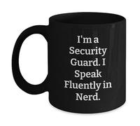 Coffee Mug I'm A Security Guard. I Speak Fluently in Genius Cup 330Ml | Tea Cup Ceramic Creative Drinkware for Latte for Workplace Home Work