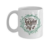 Coffee Mug Life's A Garden Dig It Motivational Gardening Quotes Funny Mug Design Hot Drink Cup for Home Restaurant Women