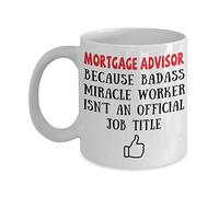 Coffee Mug Mortgage Advisor Work Mug Funny Ceramic Mug Novely Ceramic Cup for Gift Office Anyone 330Ml