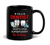 Coffee Mug Personalized I'm A Dentist What's Your Superpower for 330ML