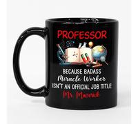 Coffee Mug Personalized Professor Isn't an Official Job Title for 330ML