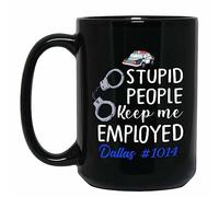 Coffee Mug Personalized Stupid People Keep Me Employed Black for 330ML