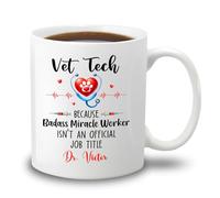 Coffee Mug Personalized Vet Tech Isn't an Official Job Title for 330ML