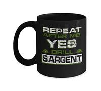 Coffee Mug, Repeat After Me Yes Drill Sargent Army Drill SGT Tea Cup Novely Ceramic Cup Premium Ceramic Mugs for Work Office Anyone 330ML