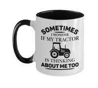 Coffee Mug Sometimes I Wonder If My Tractor is Thinking About Me Too, Farmer Tractor Lover Personalised Mug Coloured Work Mug Premium Ceramic Cup for Teacher Anyone Kitchen Accessories 330ML