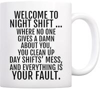 Coffee Mug Welcome to Night Shift Funny Mug Novelty Hot Drink Cup for Latte Everyday Restaurant